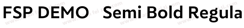 FSP DEMO   Semi Bold Regular字体转换